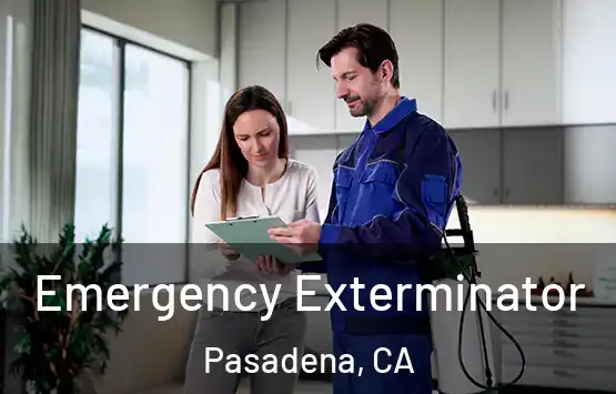  Emergency Exterminator Pasadena, CA
