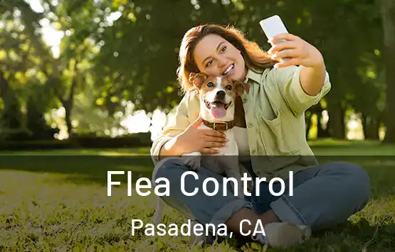  Flea Control Pasadena, CA