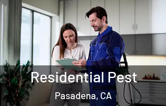  Residential Pest Pasadena, CA